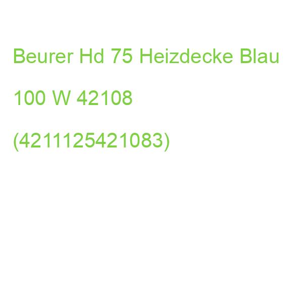 Beurer Hd 75 Heizdecke Blau 100 W 42108 (4211125421083)
