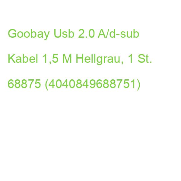 Goobay Usb 2.0 A/d-sub Kabel 1,5 M Hellgrau, 1 St. 68875 (4040849688751)