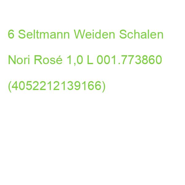 6 Seltmann Weiden Schalen Nori Rose 1,0 L 001.773860 (4052212139166)