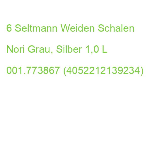 6 Seltmann Weiden Schalen Nori Grau, Silber 1,0 L 001.773867 (4052212139234)