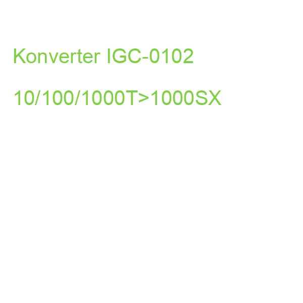 Konverter IGC-0102 10/100/1000T>1000SX