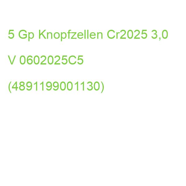 5 Gp Knopfzellen Cr2025 3,0 V GPCR2025STD130C5 (4891199001130)