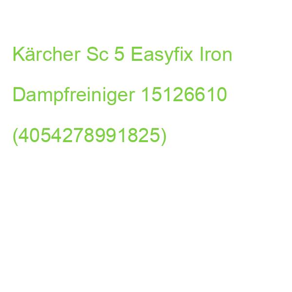 Kärcher Sc 5 Easyfix Iron Dampfreiniger 15126610 (4054278991825)