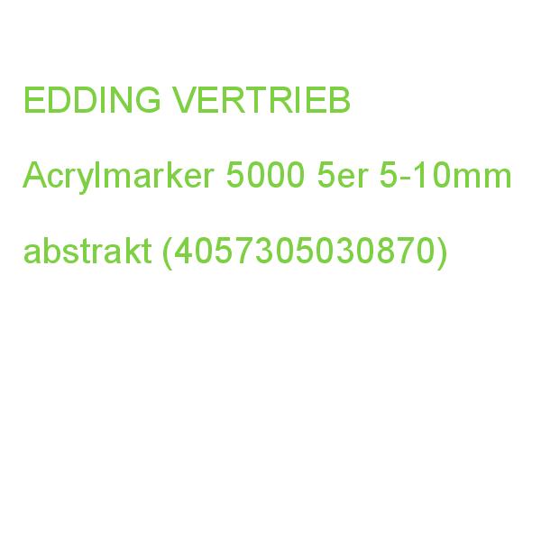 edding Acrylmarker 5000 5-10mm 5 Stück