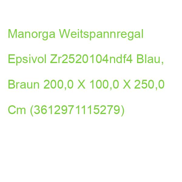 Manorga Weitspannregal Epsivol Zr2520104ndf4 Blau, Braun 200,0 X 100,0 X 250,0 Cm (3612971115279)