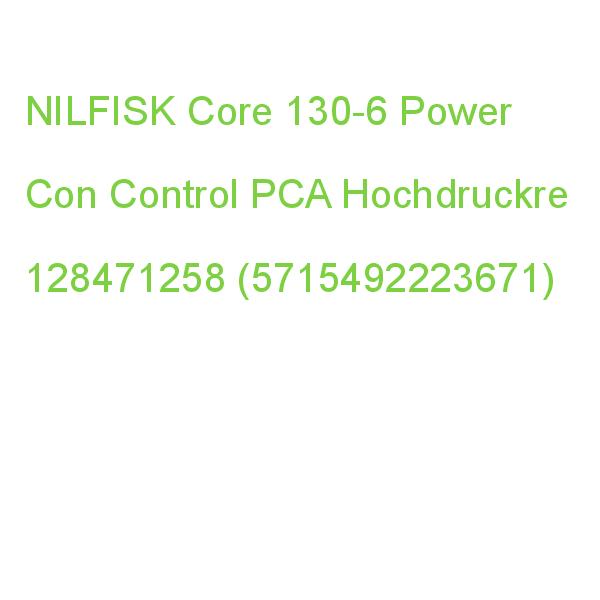 Core 130-6 Power Control PCA Hochdruckre NILFISK 128471258 (5715492223671)