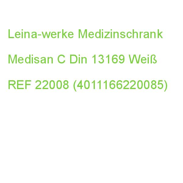 Leina-werke Medizinschrank Medisan C Din 13169 Weiß REF 22008 (4011166220085)