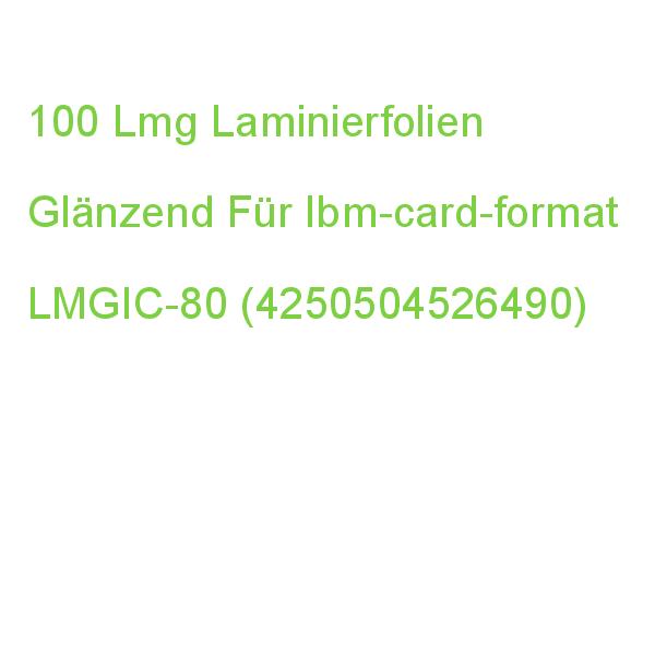 100 Lmg Laminierfolien Glänzend Für Ibm-card-format 80 Micron LMGIC-80 (4250504526490)