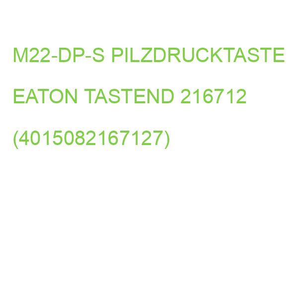 M22-DP-S PILZDRUCKTASTE EATON TASTEND 216712 (4015082167127)