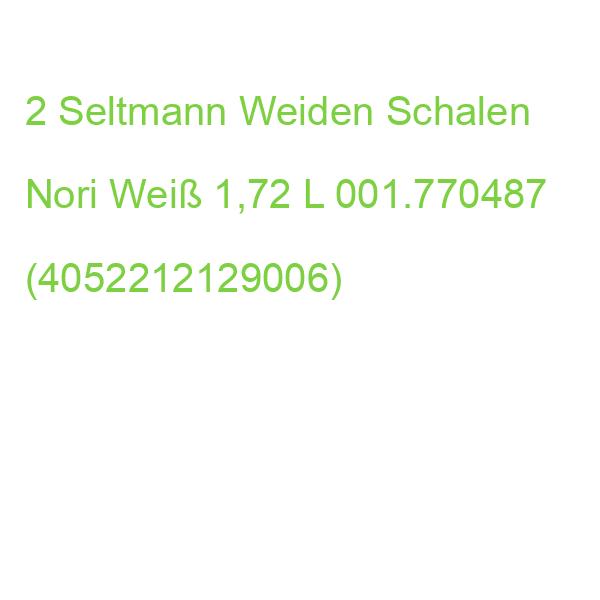2 Seltmann Weiden Schalen Nori Weiß 1,72 L 001.770487 (4052212129006)