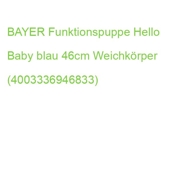 BAYER Funktionspuppe Hello Baby blau 46cm Weichkörper (4003336946833)