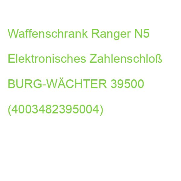 Waffenschrank Ranger N5 Elektronisches Zahlenschloß BURG-WÄCHTER RANGER N 5 E (4003482395004)