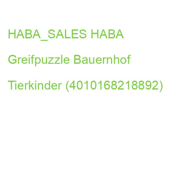 HABA_SALES HABA Greifpuzzle Bauernhof Tierkinder (4010168218892)