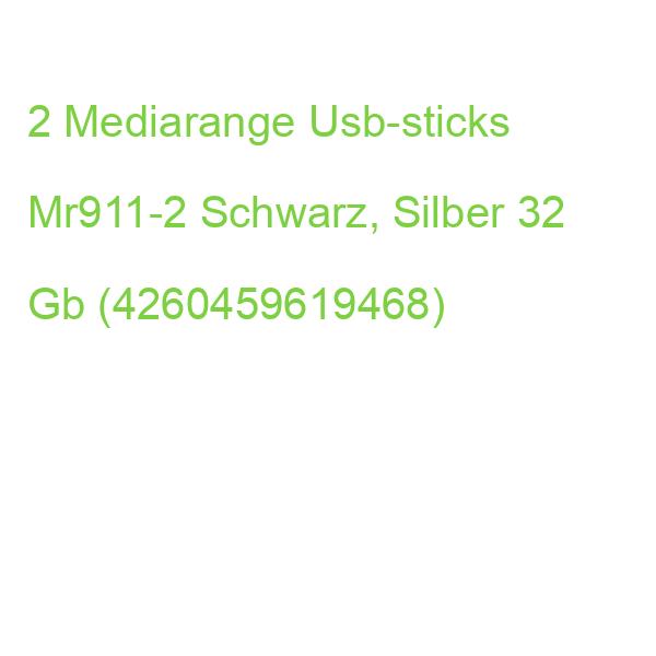 2 Mediarange Usb-sticks Mr911-2 Schwarz, Silber 32 Gb (4260459619468)