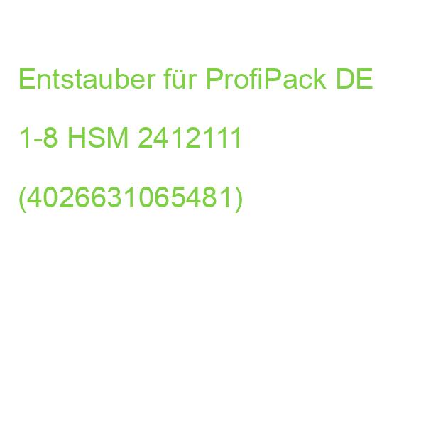 Entstauber für ProfiPack DE 1-8 HSM 2412111 (4026631065481)