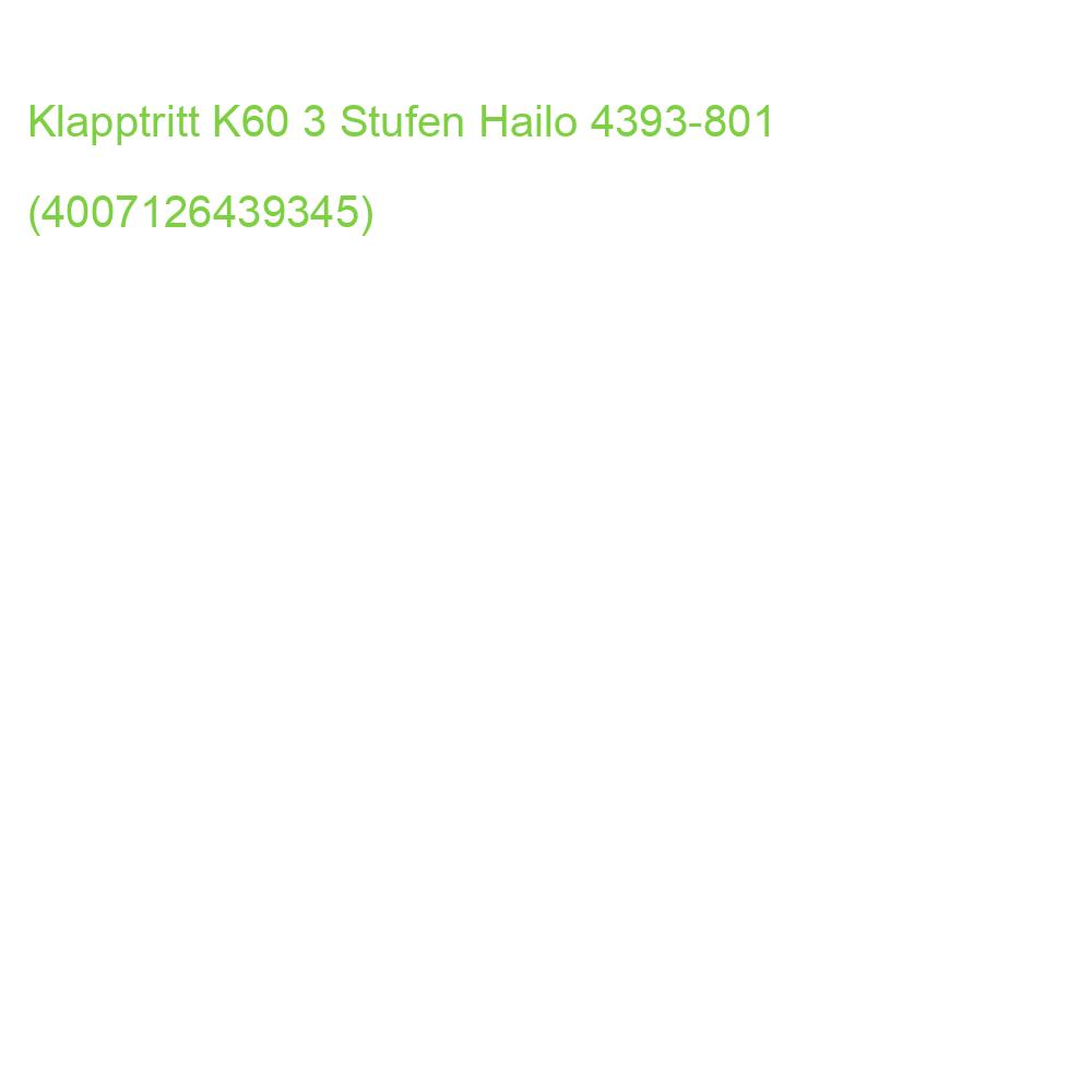 Klapptritt K60 3 Stufen HAILO 4393-801 (4007126439345)