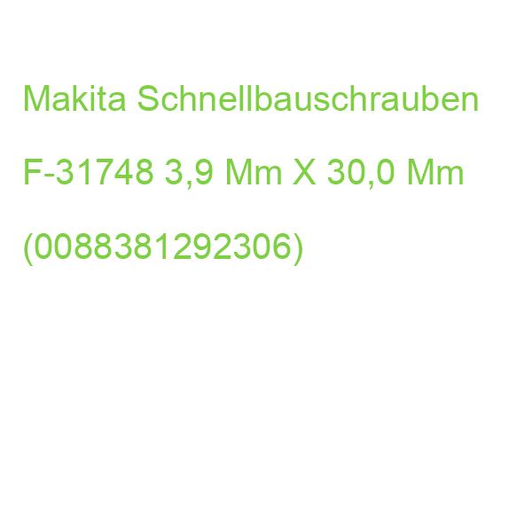 Makita Schnellbauschrauben F-31748 3,9 Mm X 30 Mm, 1.000 St. (0088381292306)
