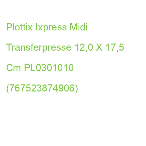 Plottix Ixpress Midi Transferpresse 12,0 X 17,5 Cm PL0301010 (0767523874906)