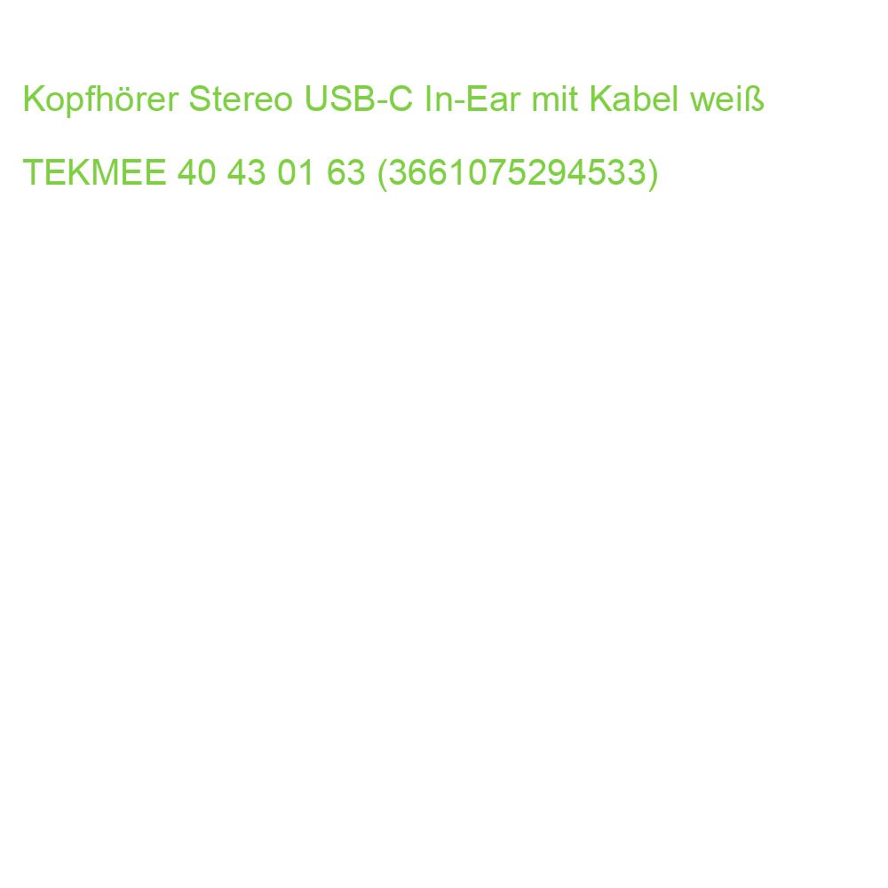 Kopfhörer Stereo USB-C In-Ear mit Kabel weiß TEKMEE 40430163 (3661075294533)