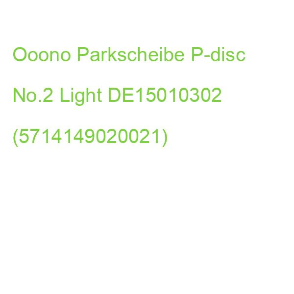 Ooono Parkscheibe P-disc No.2 Light DE15010302 (5714149020021)