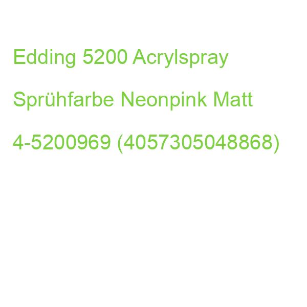 Edding 5200 Acrylspray Sprühfarbe Neonpink Matt 4-5200969 (4057305048868)