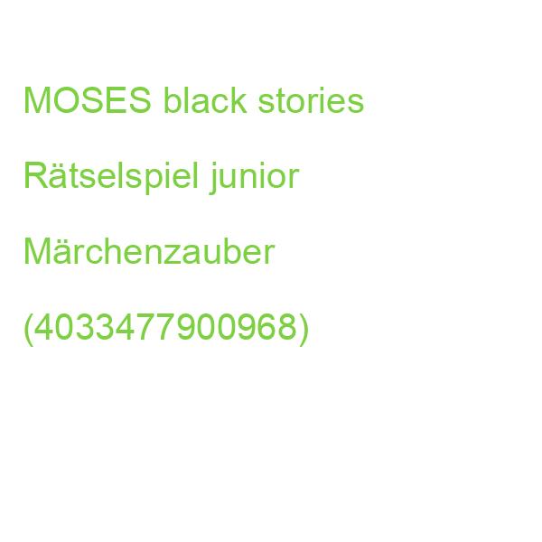MOSES black stories Rätselspiel junior Märchenzauber (4033477900968)