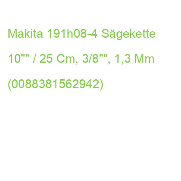 Makita 191h08-4 Sägekette 25,0 Cm, 3/8 Zoll, 1,3 Mm (0088381562942)
