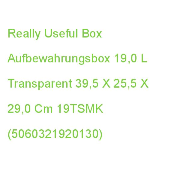 Really Useful Box Aufbewahrungsbox 19,0 L Transparent, Grau 39,5 X 25,5 X 29,0 Cm 19TSMK (5060321920130)