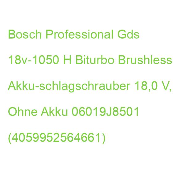 Bosch Professional Gds 18v-1050 H Biturbo Brushless Akku-schlagschrauber 18,0 V, Ohne Akku 06019J8501 (4059952564661)