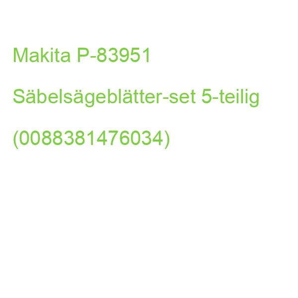 Makita P-83951 Säbelsägeblätter-set 5-teilig (0088381476034)