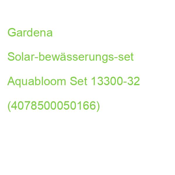 Gardena Solar-bewässerungs-set Aquabloom Set 13300-32 (4078500050166)