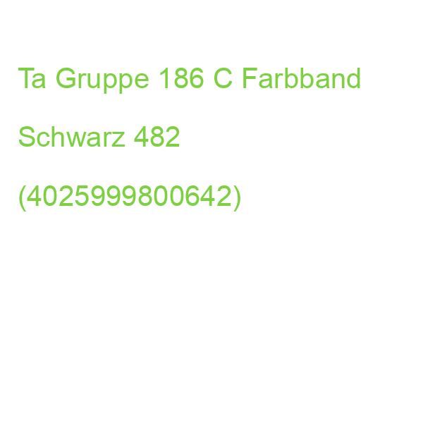 Ta Gruppe 186 C Farbband Schwarz 482 (4025999800642)