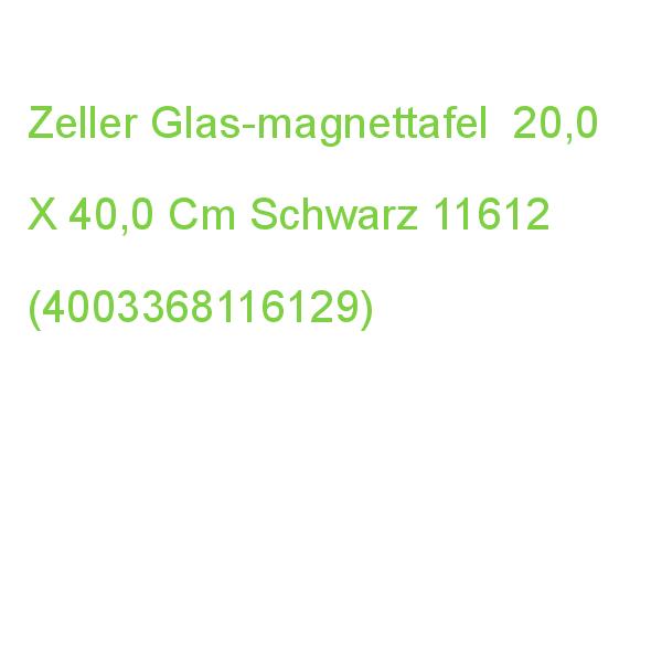 Zeller Glas-magnettafel 20,0 X 40,0 Cm Schwarz 11612 (4003368116129)
