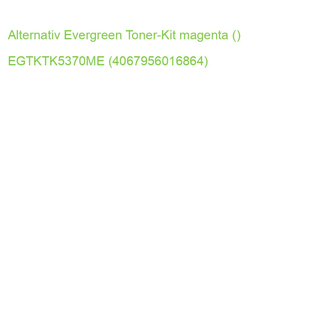 Alternativ Evergreen Toner-Kit magenta () EGTKTK5370ME (4067956016864)