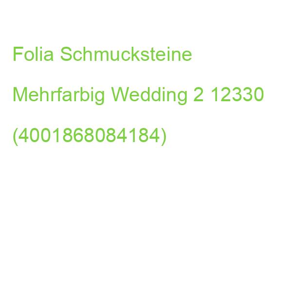Folia Schmucksteine Mehrfarbig Wedding 2 12330 (4001868084184)