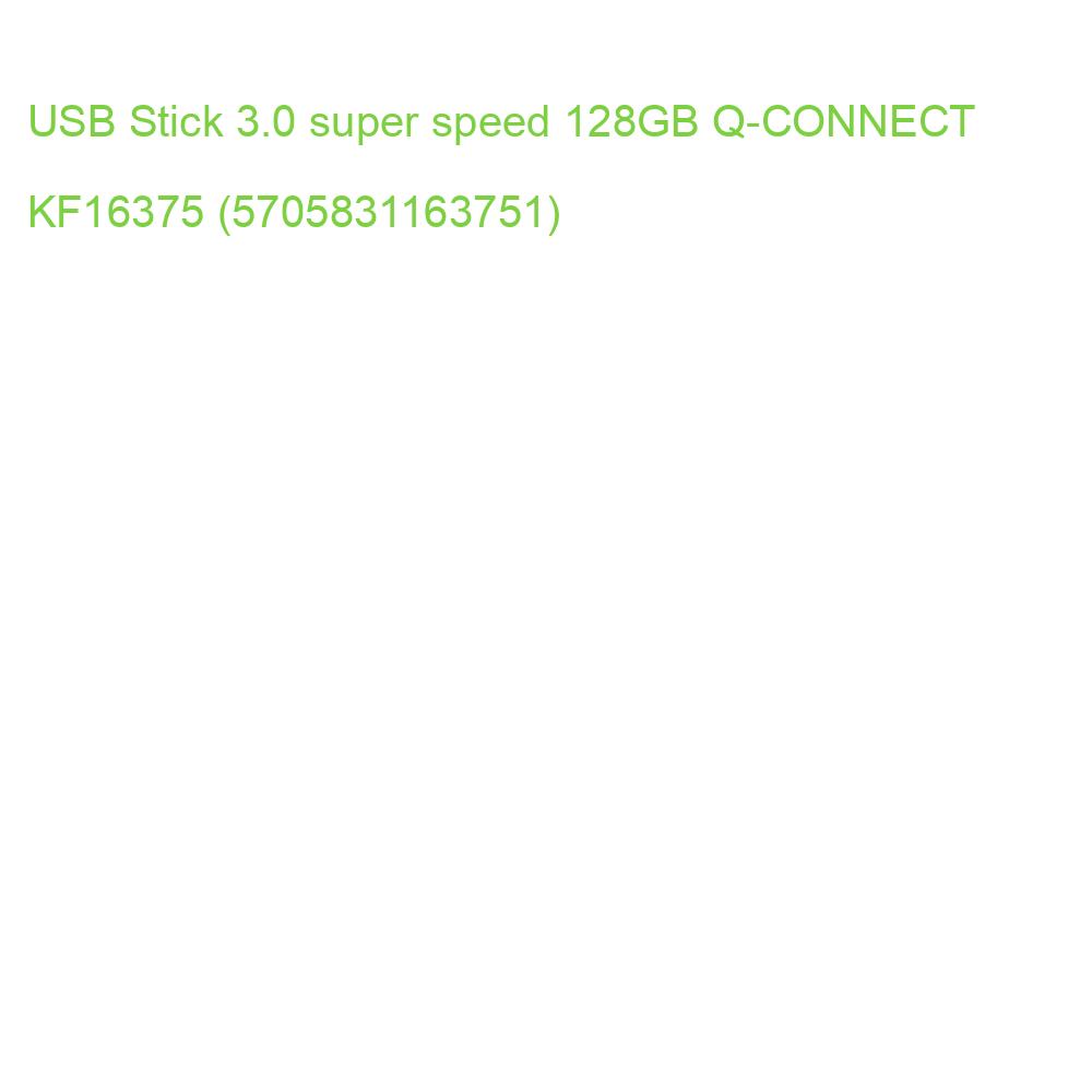 USB Stick 3.0 super speed 128GB Q-CONNECT KF16375 (5705831163751)