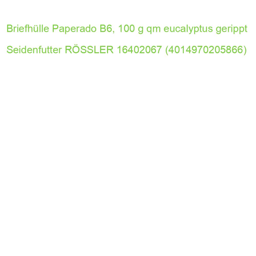 Briefhülle Paperado B6, 100 g qm eucalyptus gerippt Seidenfutter RÖSSLER 16402067 (4014970205866)