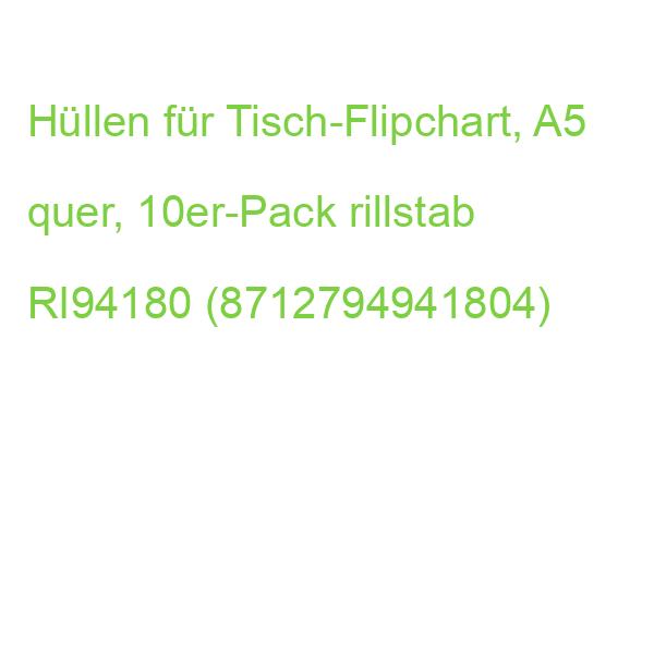 Hüllen für Tisch-Flipchart, A5 quer, 10er-Pack rillstab RI94180 (8712794941804)
