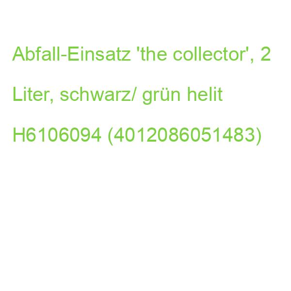Abfall-Einsatz 'the collector', 2 Liter, schwarz/ grün helit H6106094 (4012086051483)
