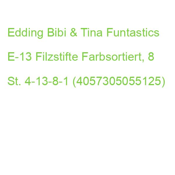 Edding Bibi & Tina Funtastics E-13 Filzstifte Farbsortiert, 8 St. 4-13-8-1 (4057305055125)