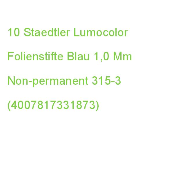 10 Staedtler Lumocolor Folienstifte Blau 1,0 Mm Non-permanent 315-3 (4007817331873)