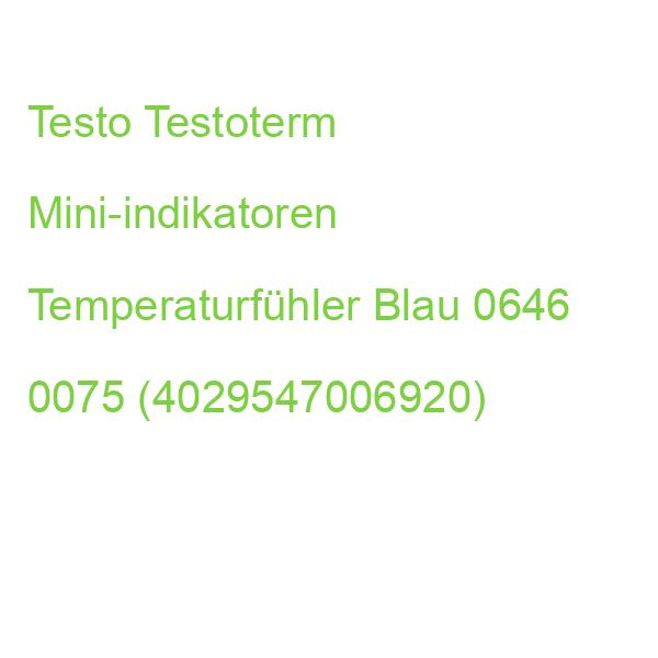 Testo Testoterm Mini-indikatoren Temperaturindikatoren-aufkleber Blau 0646 0075 (4029547006920)