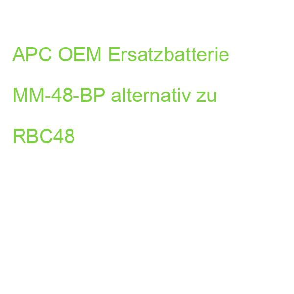 APC OEM Ersatzbatterie MM-48-BP alternativ zu RBC48