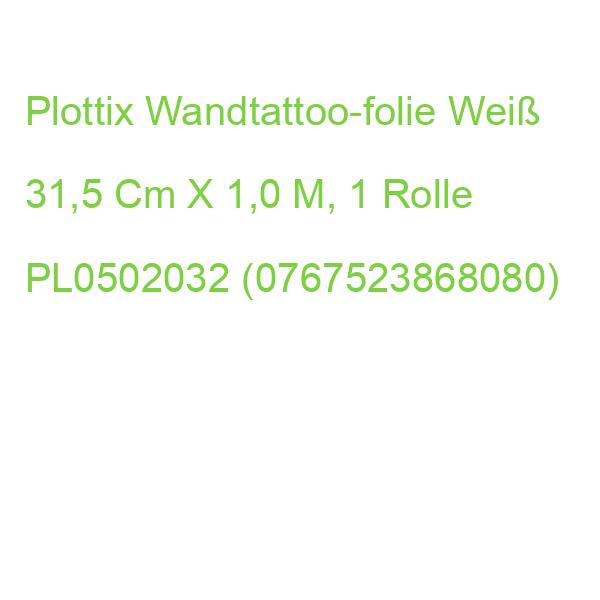 Plottix Wandtattoo-folie Weiß 31,5 Cm X 1,0 M, 1 Rolle PL0502032 (0767523868080)