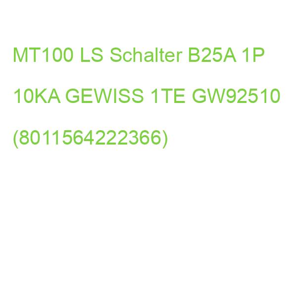 MT100 LS Schalter B25A 1P 10KA GEWISS 1TE GW92510 (8011564222366)