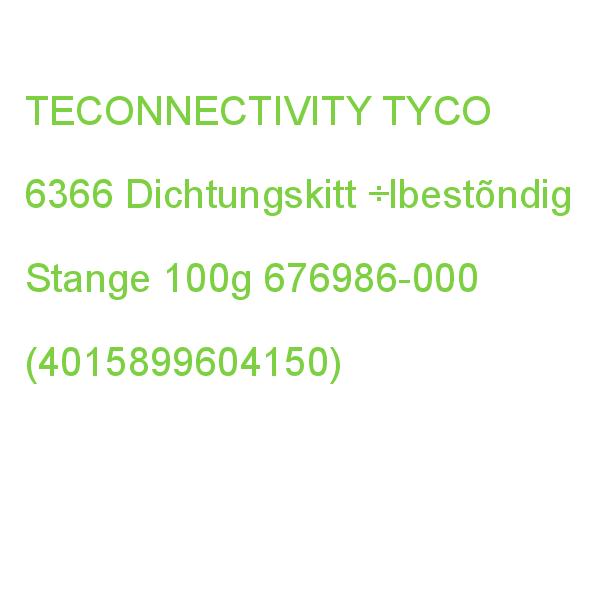 Dichtungskitt ölbest 100g TYCO 6366 ÷lbestõndig Stange 676986-000 (4015899604150)
