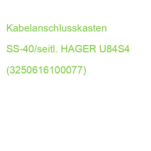 Kabelanschlusskasten SS-40/seitl. HAGER U84S4 (3250616100077)