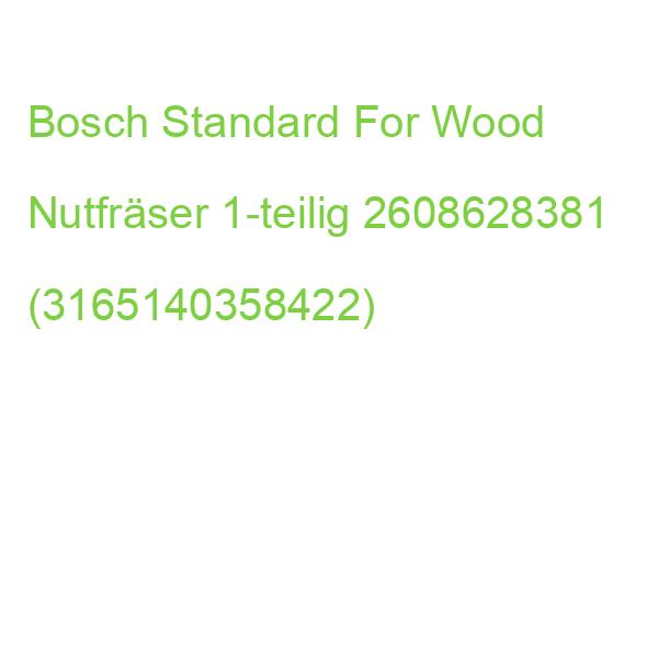 Bosch Standard For Wood Nutfräser 1-teilig 2608628381 (3165140358422)