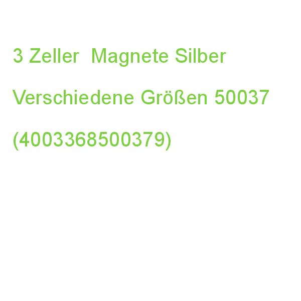 Zeller Magnete Silber, Metall, 3 St. 50037 (4003368500379)