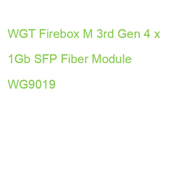WGT Firebox M 3rd Gen 4 x 1Gb SFP Fiber Module WG9019